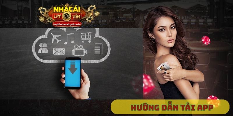 Hướng dẫn tải app