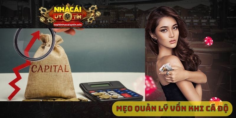 Mẹo quản lý vốn khi cá độ